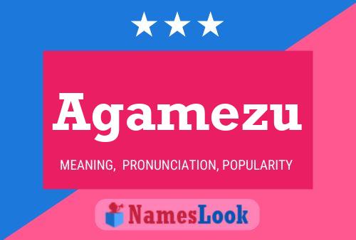 Agamezu Name Poster