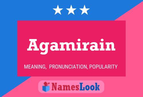 Agamirain Name Poster