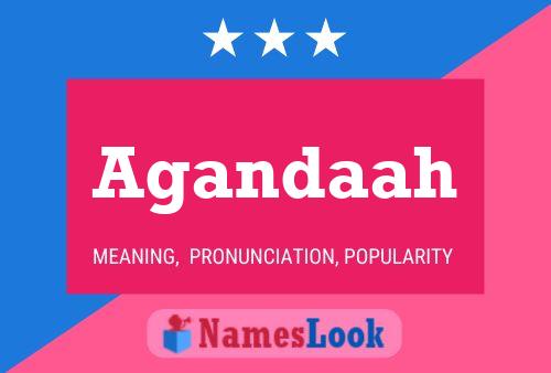 Agandaah Name Poster