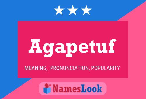 Agapetuf Name Poster