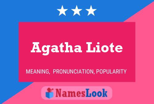 Agatha Liote Name Poster