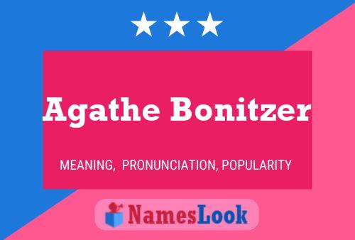 Agathe Bonitzer Name Poster