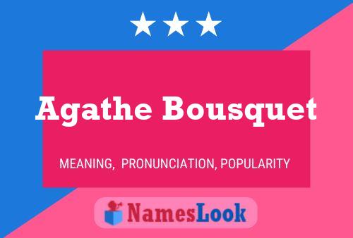 Agathe Bousquet Name Poster