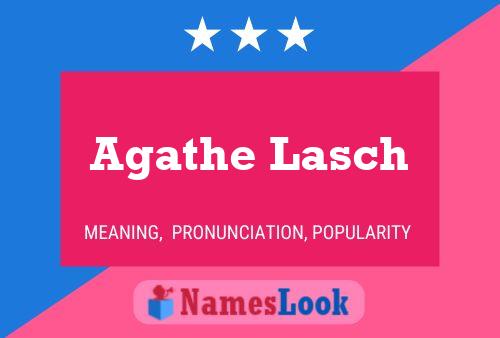 Agathe Lasch Name Poster