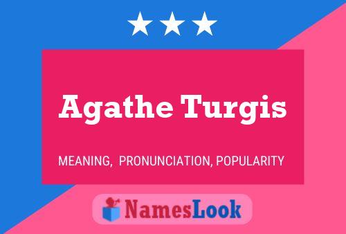 Agathe Turgis Name Poster