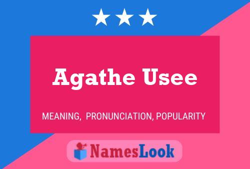 Agathe Usee Name Poster