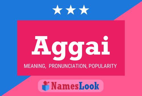 Aggai Name Poster