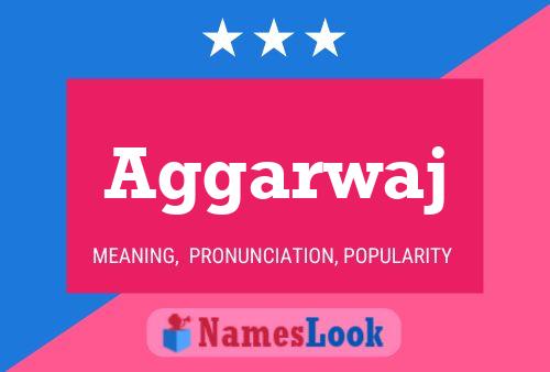 Aggarwaj Name Poster