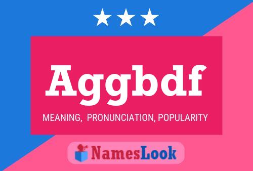 Aggbdf Name Poster