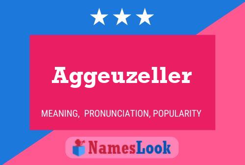 Aggeuzeller Name Poster