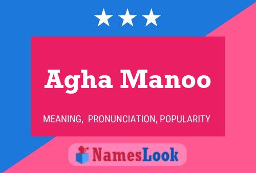 Agha Manoo Name Poster