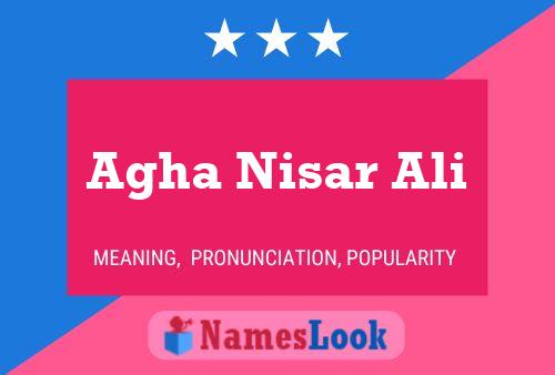 Agha Nisar Ali Name Poster