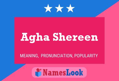 Agha Shereen Name Poster