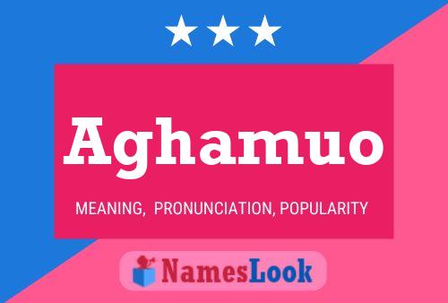 Aghamuo Name Poster