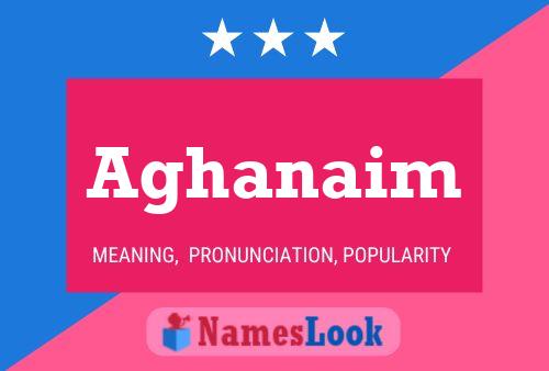 Aghanaim Name Poster