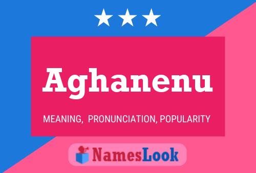 Aghanenu Name Poster