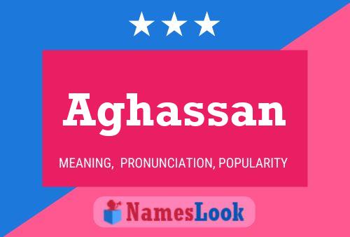 Aghassan Name Poster