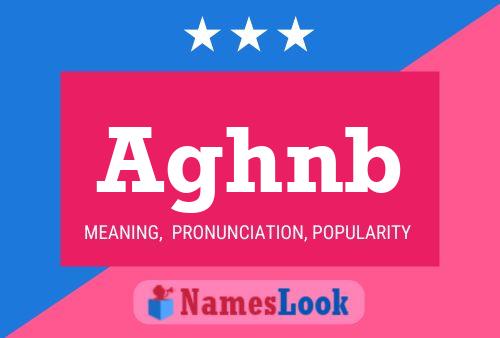 Aghnb Name Poster