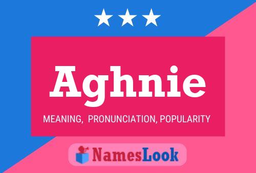 Aghnie Name Poster