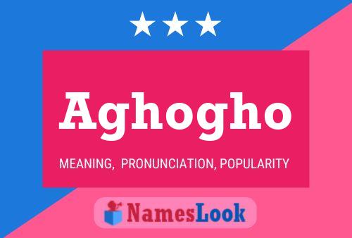 Aghogho Name Poster