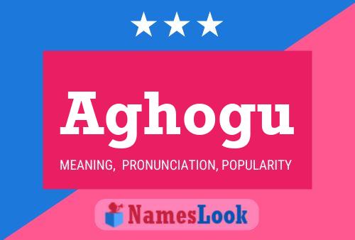 Aghogu Name Poster