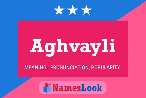 Aghvayli Name Poster