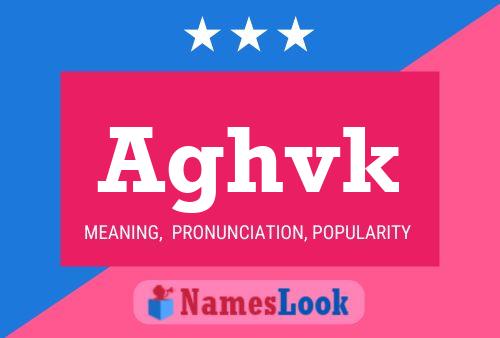 Aghvk Name Poster