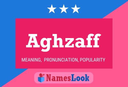 Aghzaff Name Poster