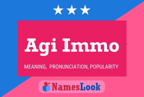 Agi Immo Name Poster