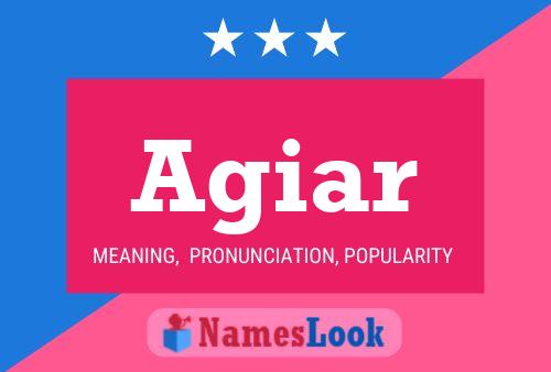 Agiar Name Poster