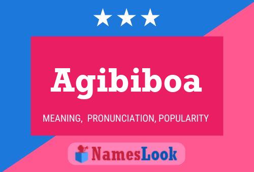 Agibiboa Name Poster