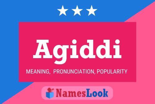 Agiddi Name Poster