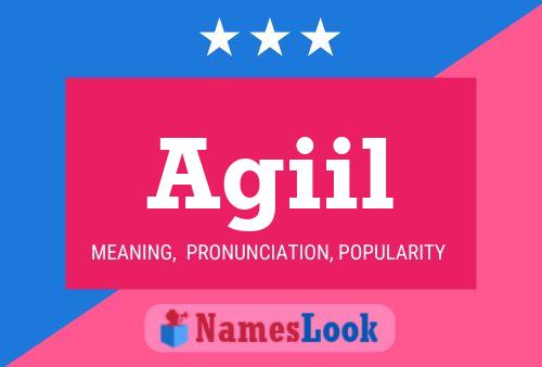 Agiil Name Poster