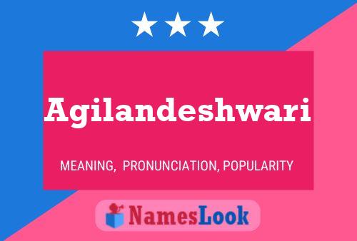 Agilandeshwari Name Poster