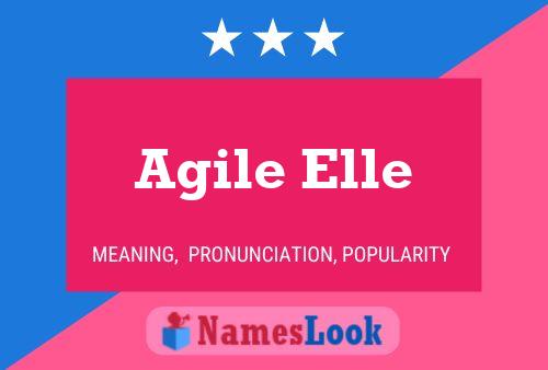 Agile Elle Name Poster