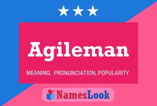 Agileman Name Poster