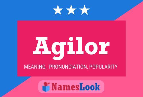 Agilor Name Poster