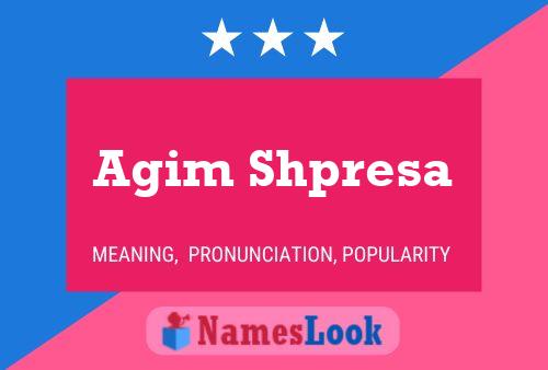 Agim Shpresa Name Poster