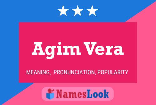 Agim Vera Name Poster