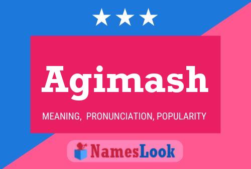 Agimash Name Poster