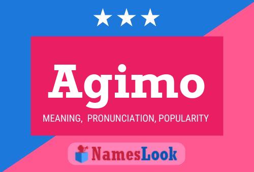 Agimo Name Poster