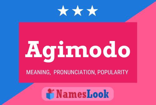 Agimodo Name Poster