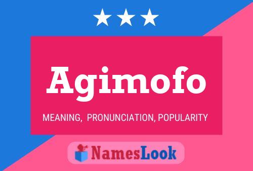 Agimofo Name Poster