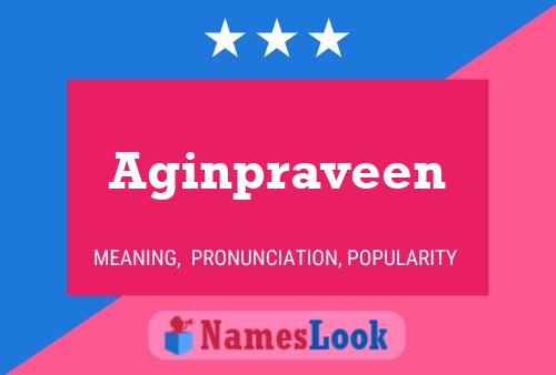 Aginpraveen Name Poster