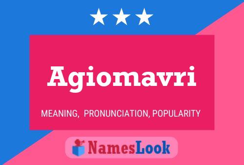 Agiomavri Name Poster