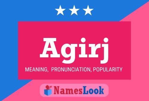 Agirj Name Poster