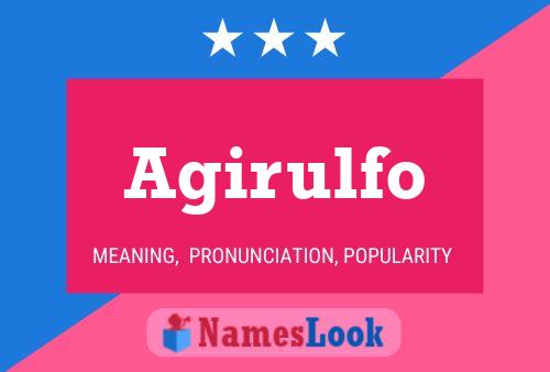 Agirulfo Name Poster