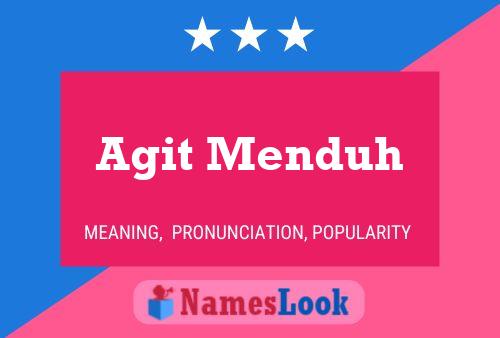 Agit Menduh Name Poster