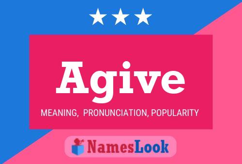 Agive Name Poster