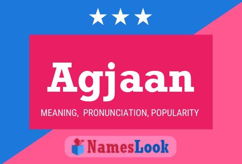 Agjaan Name Poster